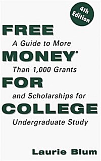 Free Money for College (Paperback)