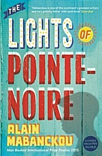 The Lights of Pointe-Noire (Paperback)