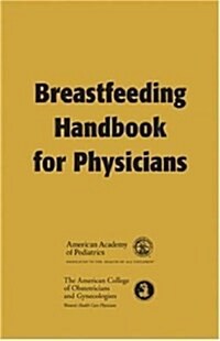 Breastfeeding Handbook for Physicians (Paperback)