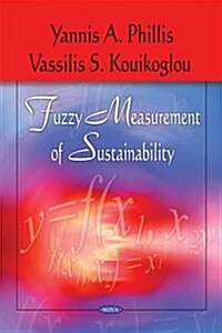 Fuzzy Measurement of Sustainability (Hardcover)
