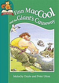 Must Know Stories: Level 2: Finn MacCool and the Giants Causeway (Paperback, Illustrated ed)