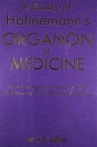 Study of Hanemanns Organon of Medicine (Paperback, UK)