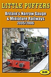 Little Puffers : Britains Narrow Gauge and Miniature Railways (Paperback)