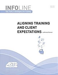 Aligning Training and Client Expectations (Paperback)