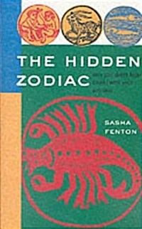 The Hidden Zodiac : Why You Differ from Others with Your Sun Sign (Paperback)