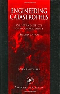 Engineering Catastrophes (Hardcover, 2 Rev ed)