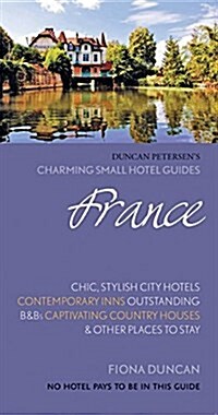 France (Charming Small Hotel Guides) (Paperback, 14 Revised edition)