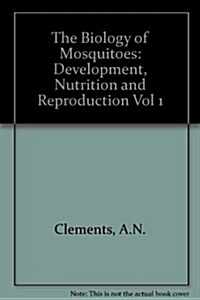 BIOLOGY OF MOSQUITOES DEVELOPMENT NU (Hardcover)