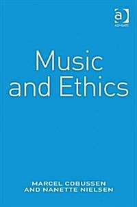 Music and Ethics (Hardcover)