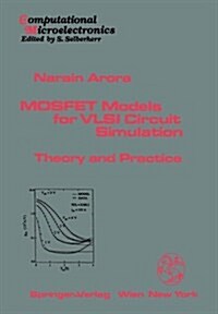 MOSFET Models for VLSI Circuit Simulation : Theory and Practice (Hardcover)
