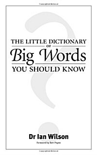 The Little Dictionary of Big Words You Should Know (Paperback)