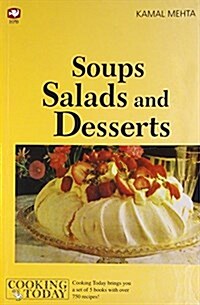 Soups, Salads and Desserts (Paperback)