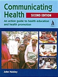 Communicating Health (Paperback, 2 ed)
