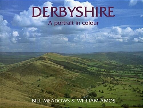 Derbyshire : A Portrait in Colour (Hardcover)