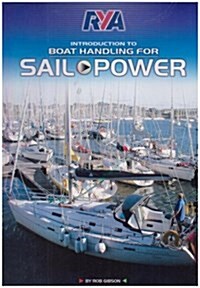 RYA Boat Handling for Sail and Power (Paperback)