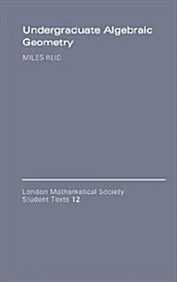 Undergraduate Algebraic Geometry (Hardcover)