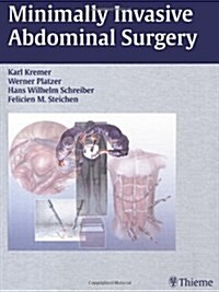 Minimally Invasive Abdominal Surgery: Laparascopic and Thoracic Surgery (Hardcover)