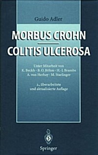 Morbus Crohn - Colitis Ulcerosa (Hardcover, 2, 2., A1/4berarb.)