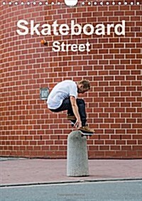 Skateboard - Street : Street - Skateboarding is Magic (Calendar)