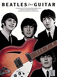 Beatles Guitar : A Unique Folio of Fifty-Two of the Most Famous Beatles Tunes, Arranged and Transcribed for Guitarists in the Styles of George Harris (Paperback)