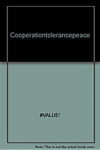 COOPERATION+TOLERANCE=PEACE (Paperback)