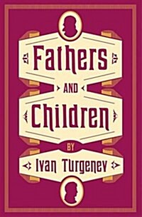 Fathers and Children (Paperback)