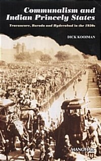 Communalism and Indian Princely States (Hardcover, UK)