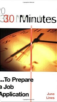 30 Minutes to Prepare a Job Application (Paperback)