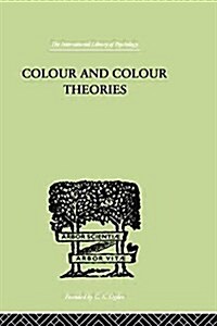 Colour and Colour Theories (Paperback)