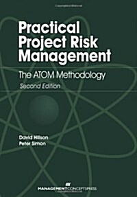 Practical Project Risk Management: The Atom Methodology (Paperback)