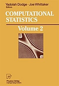 Computational Statistics: Volume 2: Proceedings of the 10th Symposium on Computational Statistics, Compstat, Neuchatel, Switzerland, August 1992 (Hardcover)