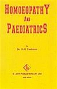 Homeopathy and Paediatrics (Paperback)