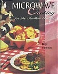 Microwave Cooking for the Indian Palate (Paperback)
