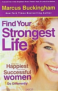 Find Your Strongest Life (Paperback)