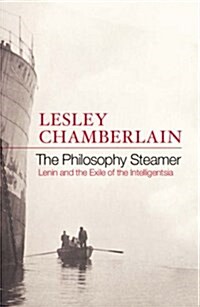 The Philosophy Steamer : Lenin and the Exile of the Intelligensia (Paperback)