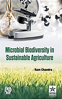 Microbial Biodiversity in Sustainable Agriculture (Hardcover)