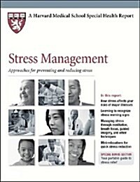 Stress Management : Approaches for Preventing and Reducing Stress (Paperback)