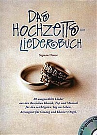 Das Hochzeitsliederbuch (Soprano/Tenor) (Paperback)