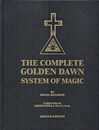 Complete Golden Dawn System of Magic (Hardcover, UK)