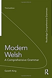 Modern Welsh: A Comprehensive Grammar (Hardcover, 3 ed)