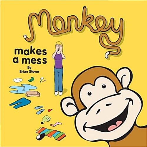 Monkey Makes a Mess (Paperback)