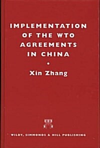 Implementation of the WTO Agreements in China (Hardcover)