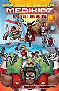 Medikidz Explain Getting Active : Whats Up with Jenna? (Paperback)