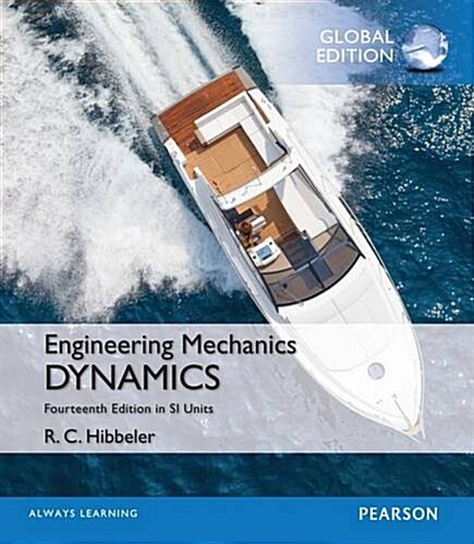 Engineering Mechanics: Dynamics, SI Edition (Paperback, 14 ed)