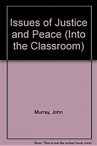 Issues of Justice and Peace (Paperback)