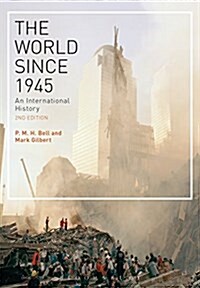 The World Since 1945 : An International History (Hardcover)