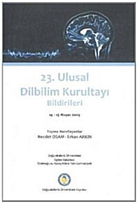 23 Ulusal Dibbilim Kurultayi Bildirileri (Paperback, UK)