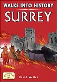 Walks into History Surrey (Paperback)