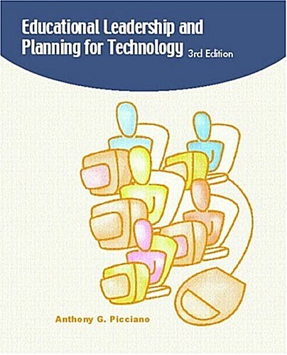 Educational Leadership and Planning for Technology (Paperback, 3 Rev ed)