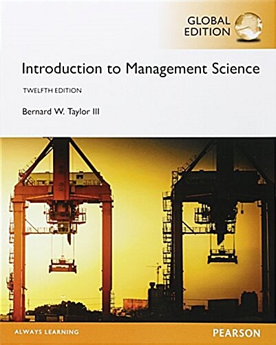 Introduction to Management Science, Global Edition (Paperback, 12 ed)
